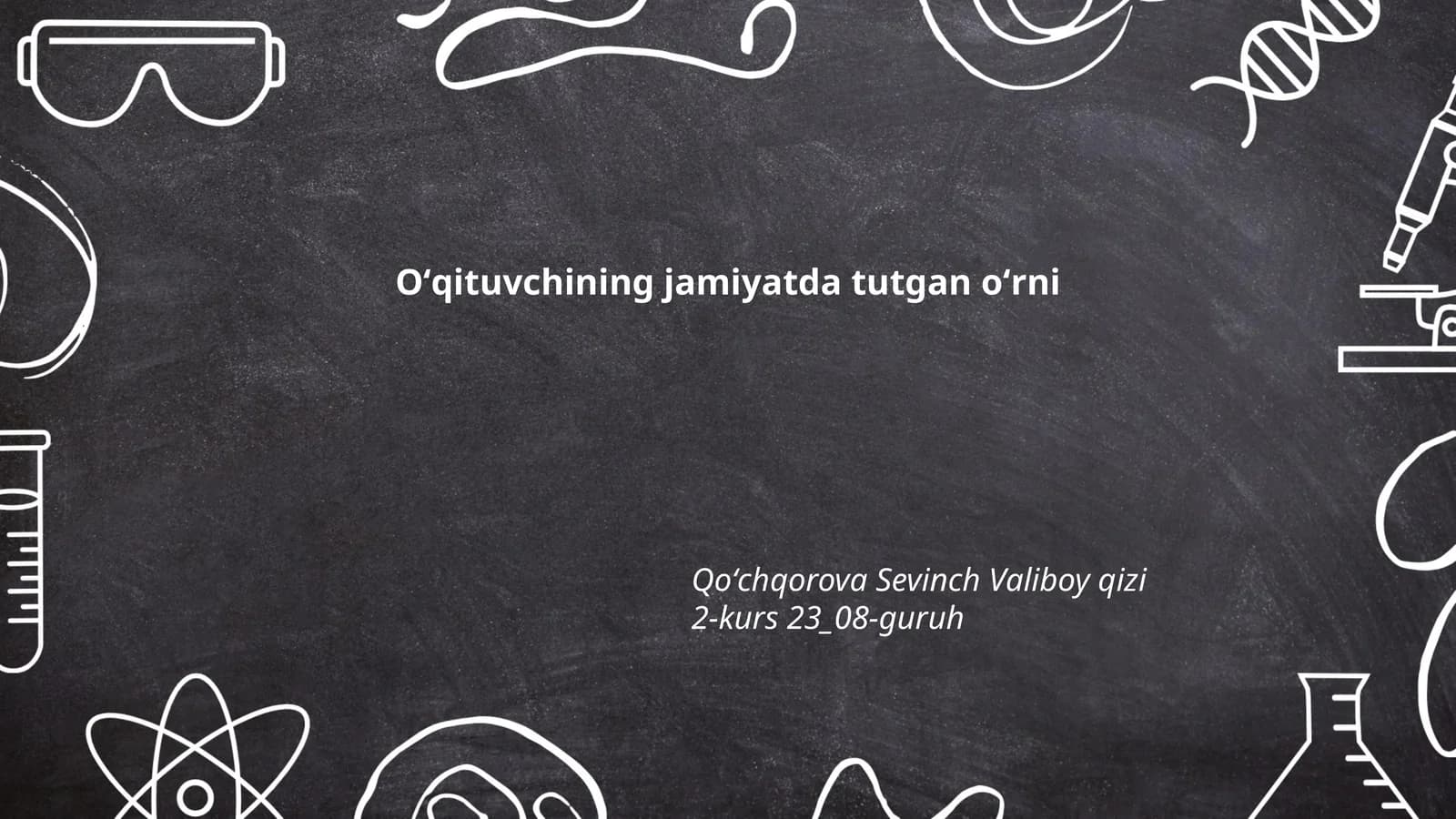 Oʻqituvchining jamiyatda tutgan oʻrni