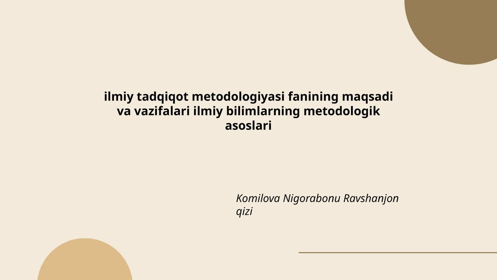 ilmiy tadqiqot metodologiyasi fanining maqsadi va vazifalari ilmiy bilimlarning metodologik asoslari