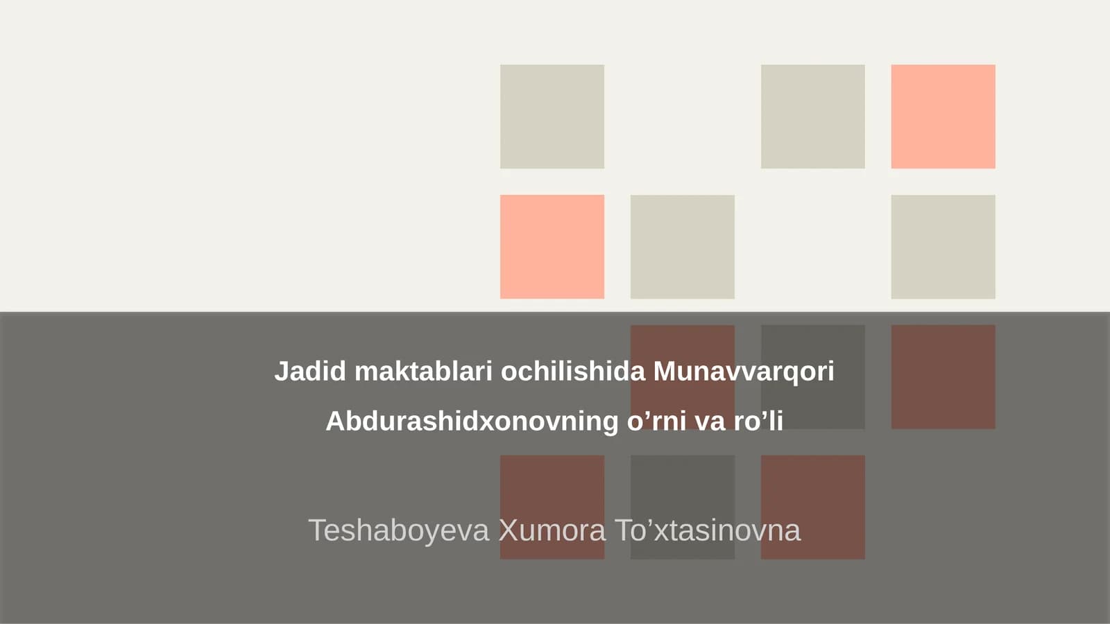 Jadid maktablari ochilishida Munavvarqori Abdurashidxonovning o’rni va ro’li