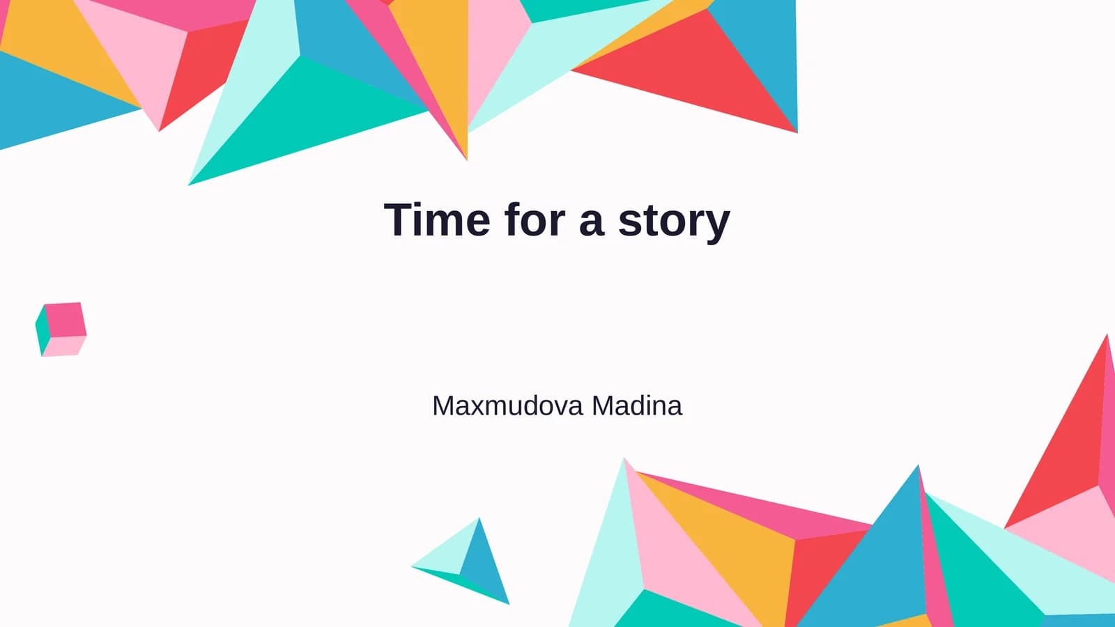Time for a story