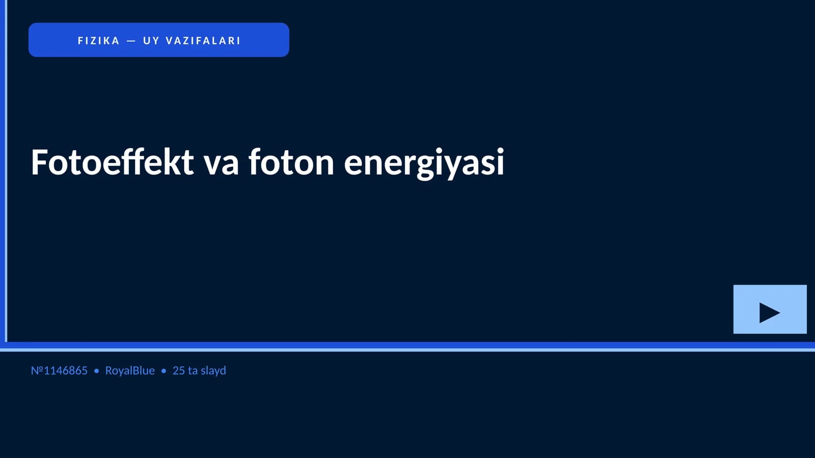 FIZIKA — UY VAZIFALARI