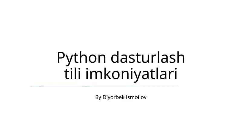 Python dasturlash tili imkoniyatlari