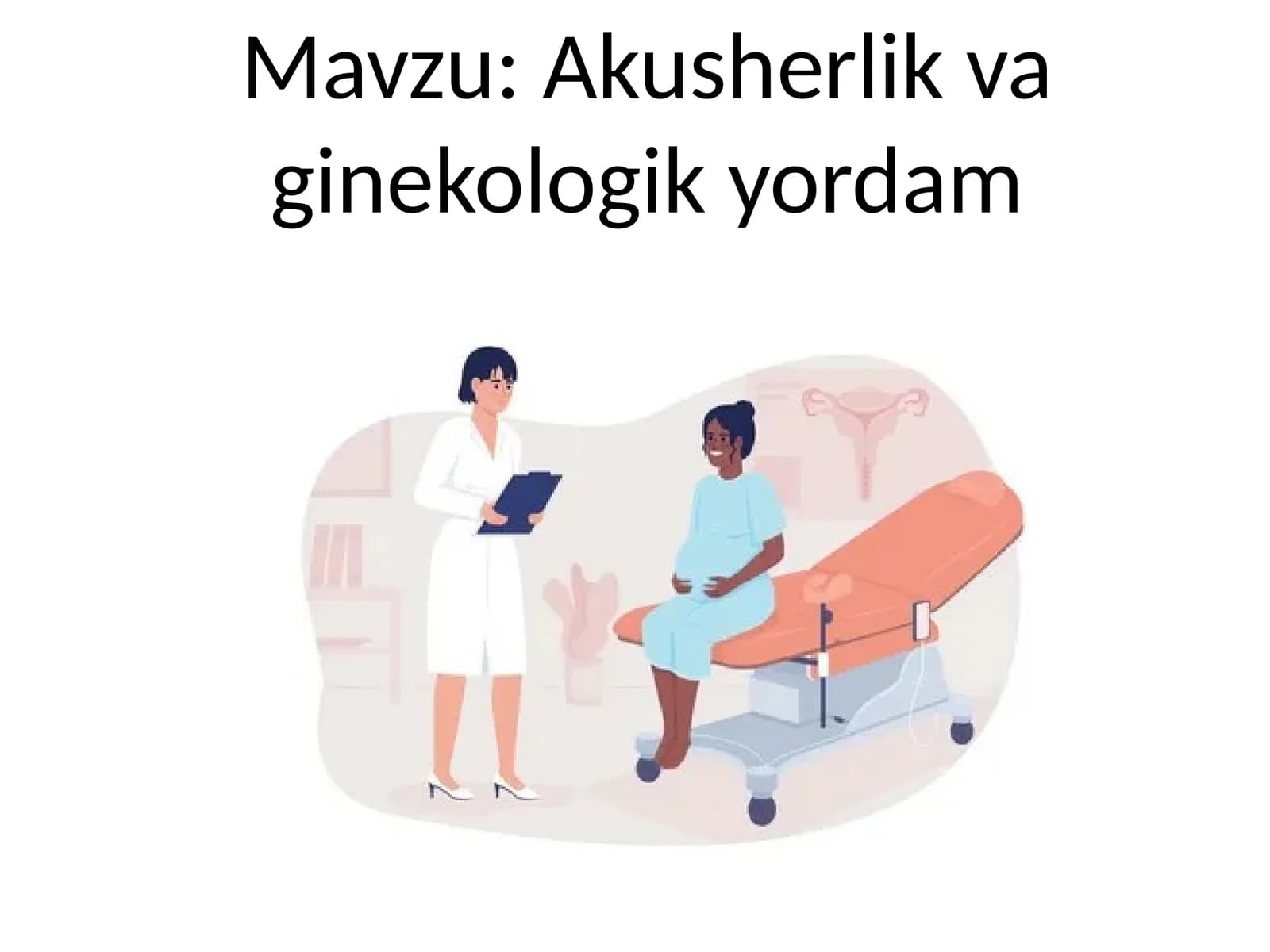 Akusherlikvaginekologikyordam
