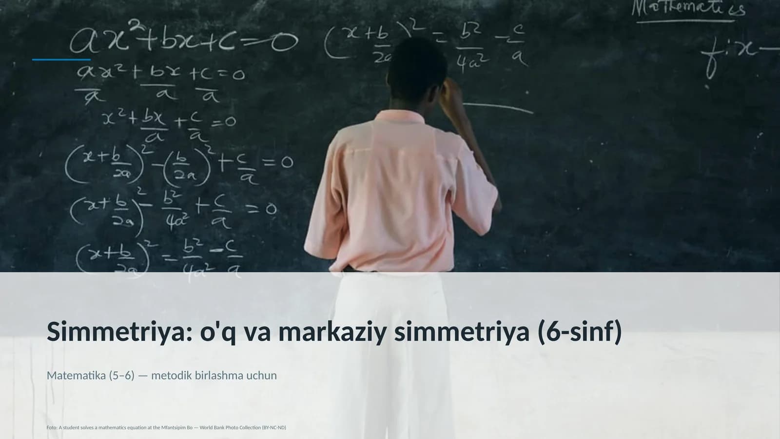 Simmetriya: o'q va markaziy simmetriya (6-sinf)