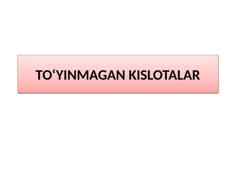 To‘yinmagan Kislotalar