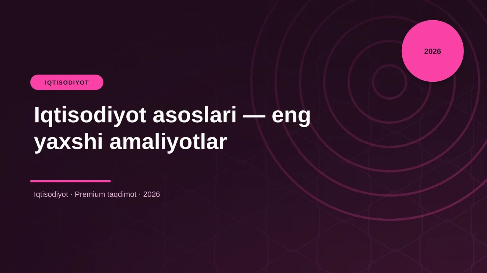 Iqtisodiyot asoslari — eng yaxshi amaliyotlar