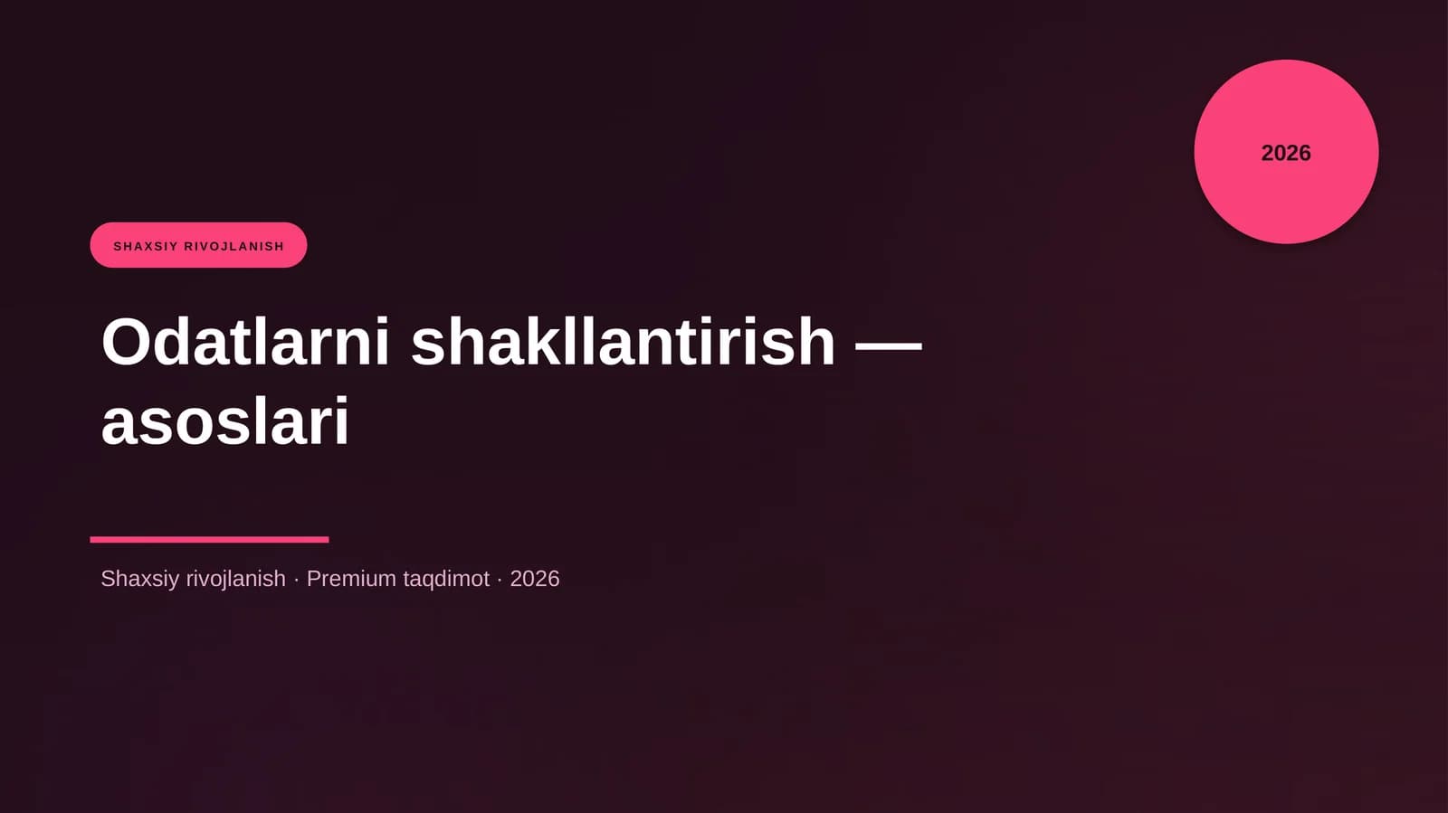Odatlarni shakllantirish — asoslari
