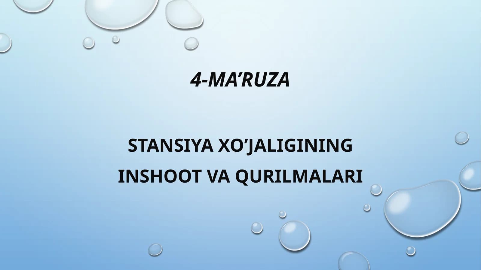 STANSIYA XO’JALIGINING INSHOOT VA QURILMALARI