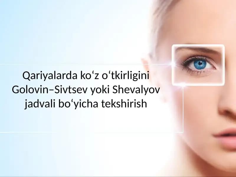 Qariyalarda ko'z o'tkirligini tekshirish