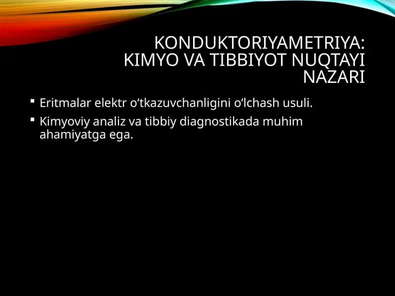 Konduktoriyametriya: Kimyo va tibbiyot nuqtayi nazari