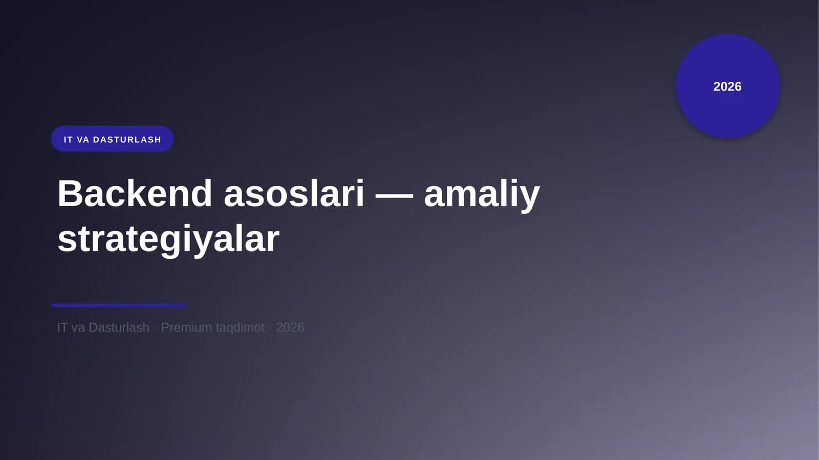 Backend asoslari — amaliy strategiyalar