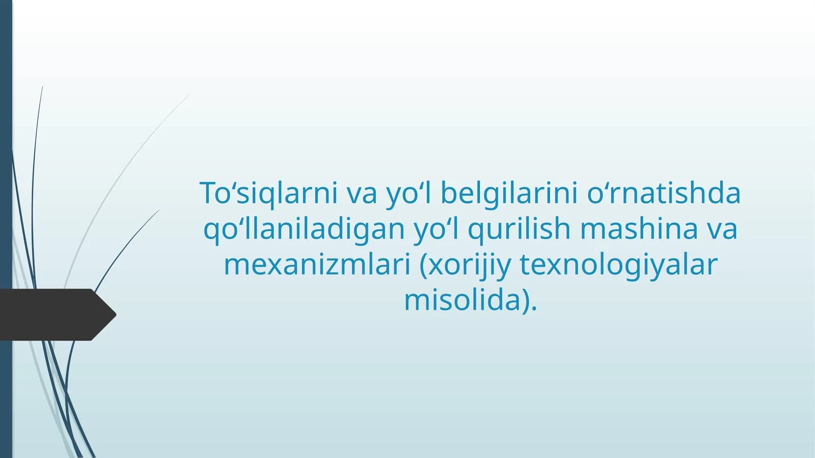 To‘siqlarni va yo‘l belgilarini o‘rnatishda qo‘llaniladigan yo‘l qurilish mashina va mexanizmlari (xorijiy texnologiyalar misolida)
