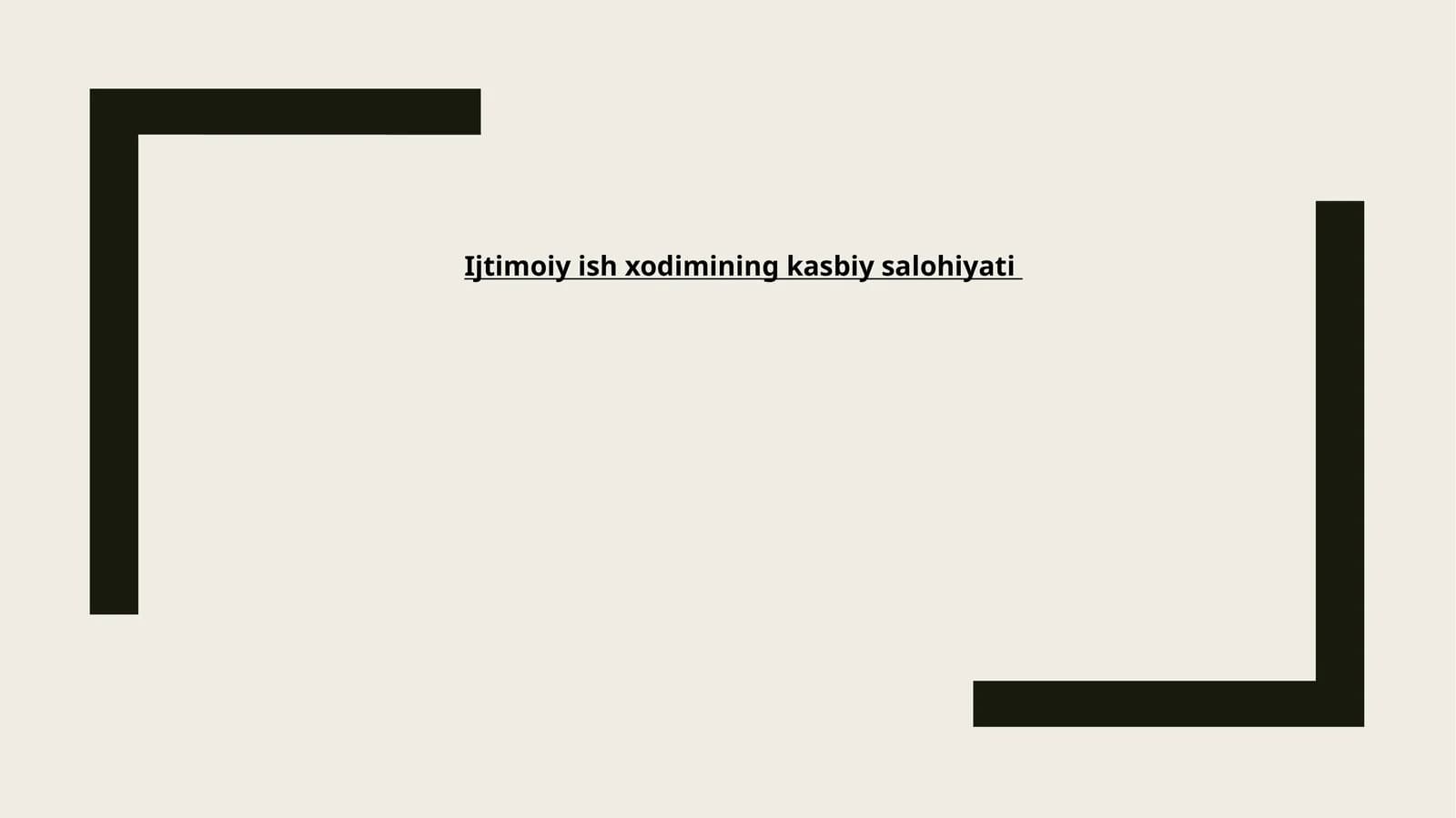 Ijtimoiy ish xodimining kasbiysalohiyati