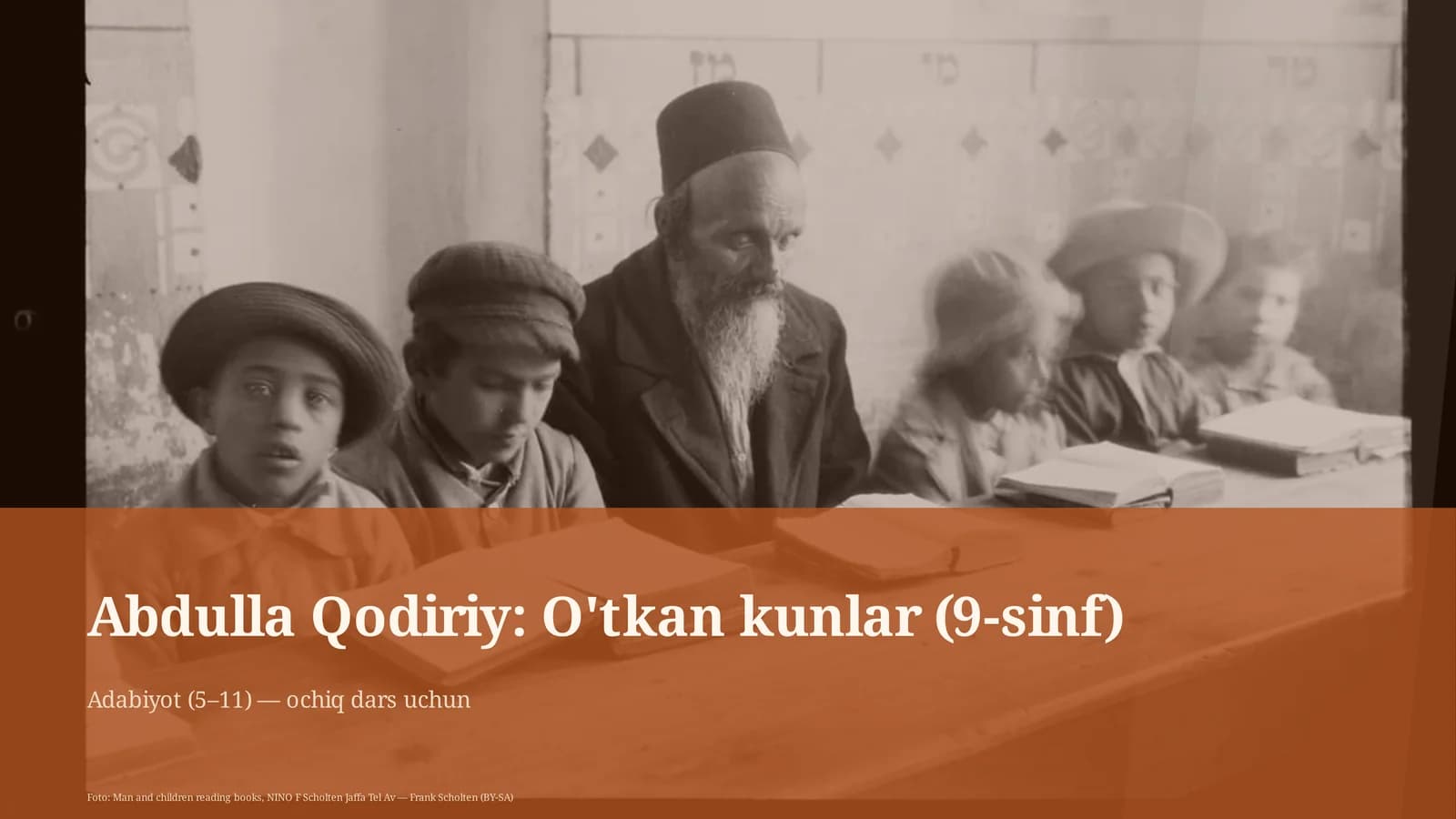 Abdulla Qodiriy: O'tkan kunlar (9-sinf)
