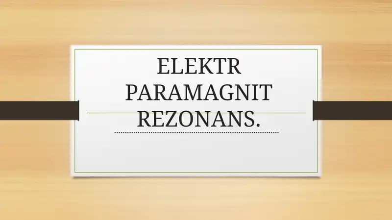 Elektr Paramagnit Rezonans