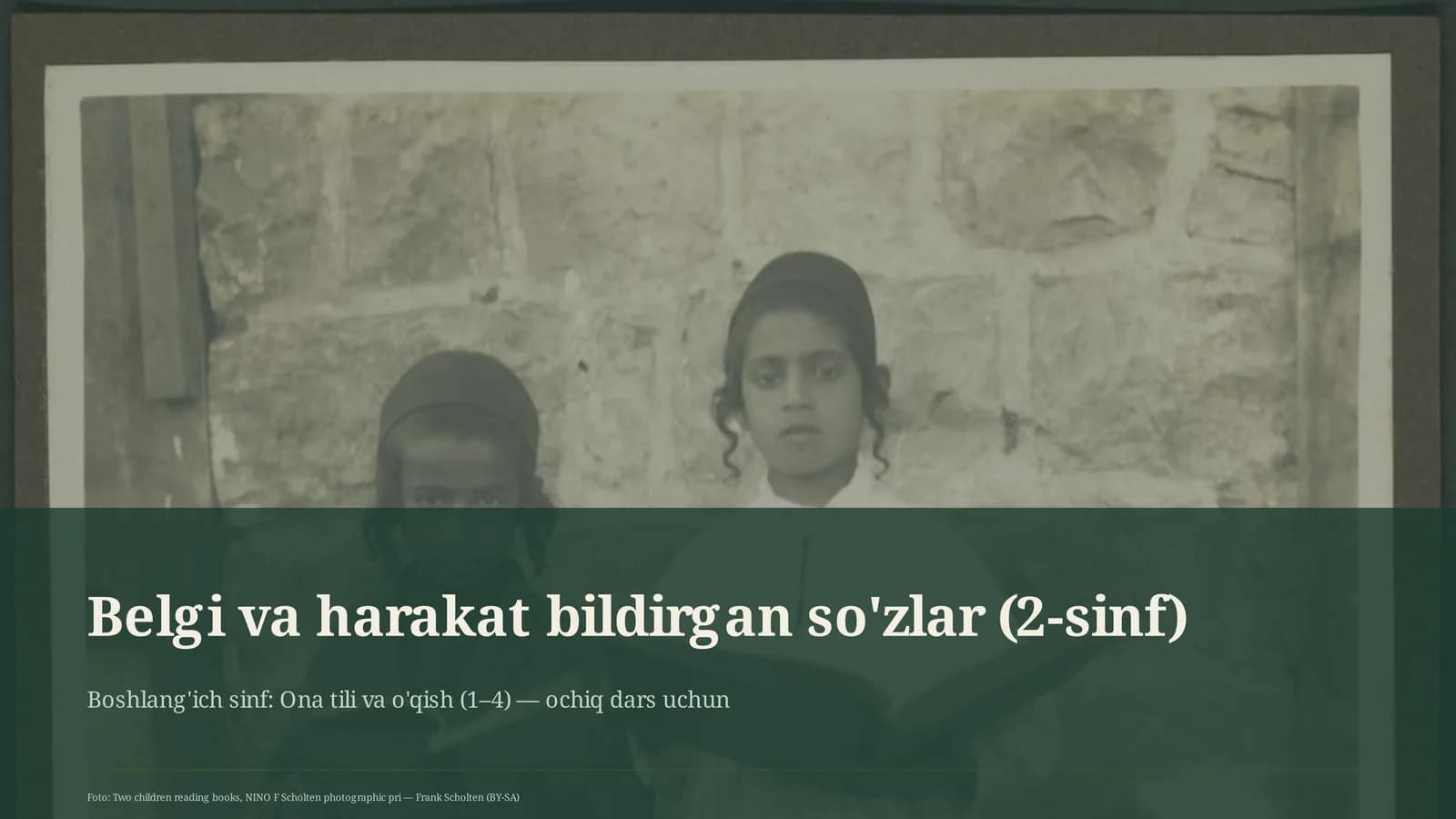 Belgi va harakat bildirgan so'zlar (2-sinf)
