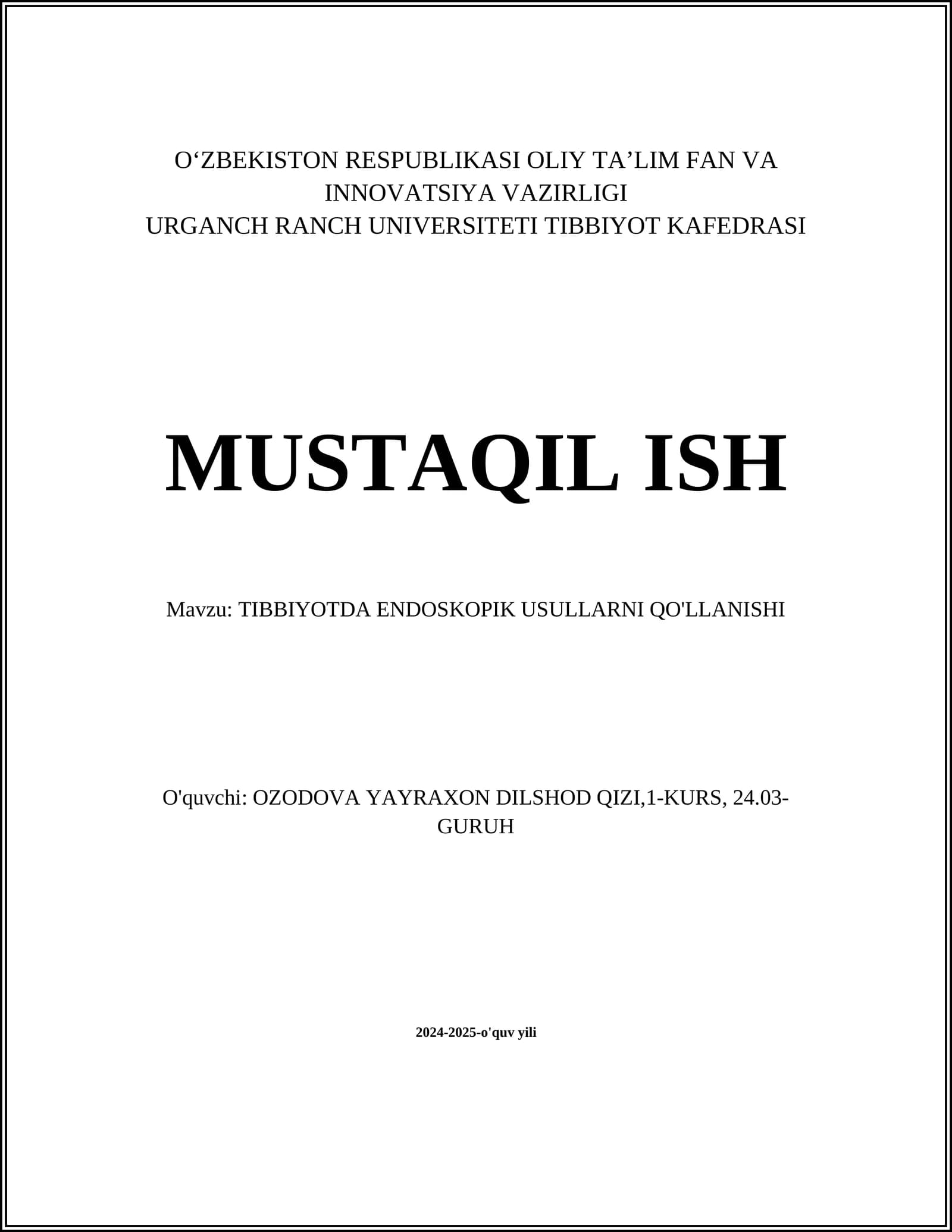 TIBBIYOTDA ENDOSKOPIK USULLARNI QO'LLANISHI