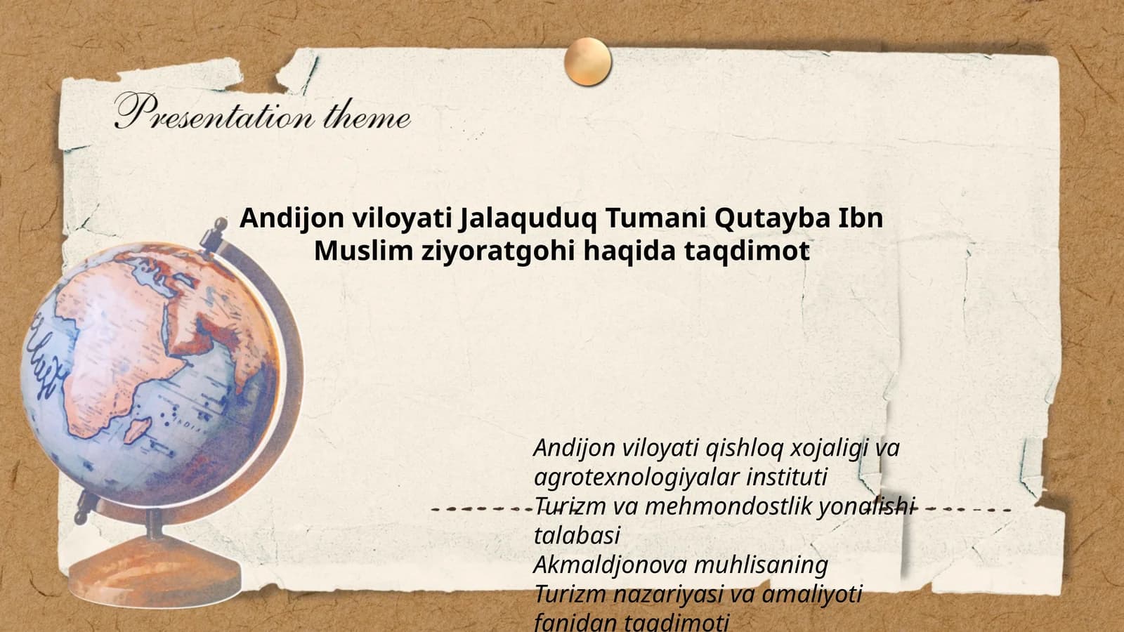 Qutayba Ibn Muslim ziyoratgohi haqida taqdimot