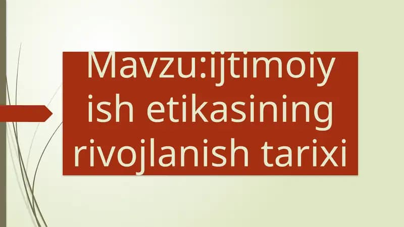 ijtimoiy ish etikasining rivojlanish tarixi