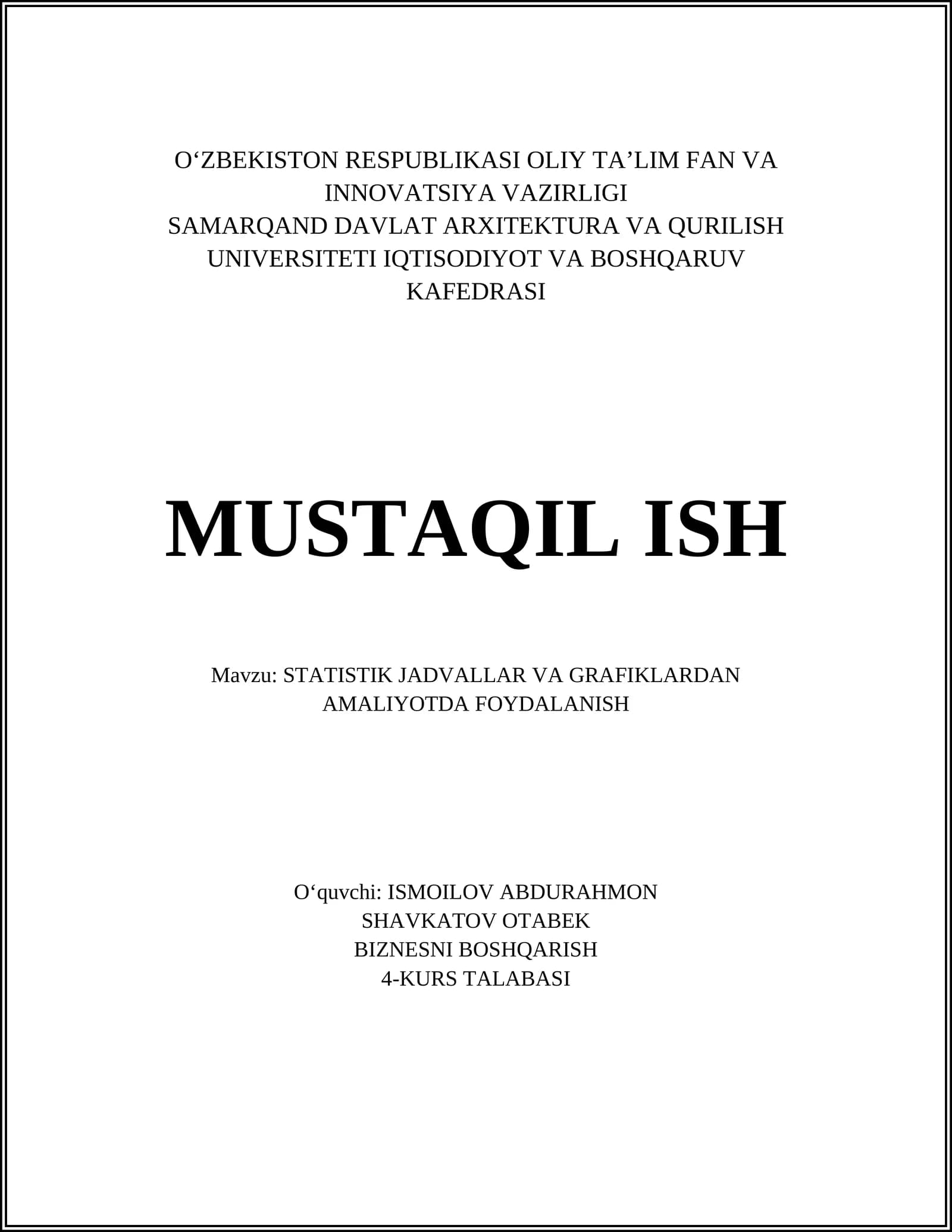 STATISTIK JADVALLAR VA GRAFIKLARDAN AMALIYOTDA FOYDALANISH