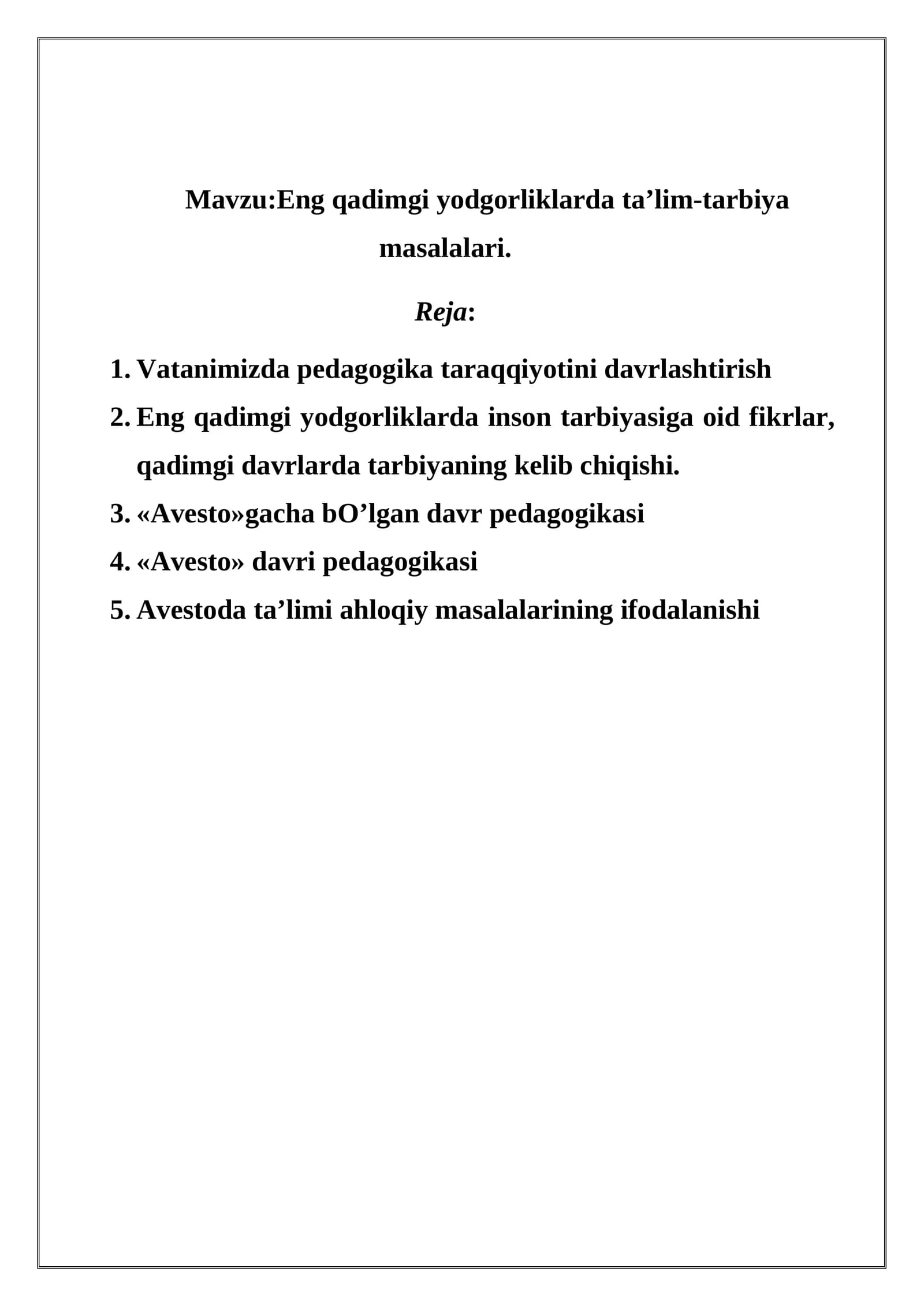 Eng qadimgi yodgorliklarda ta’lim-tarbiya masalalari