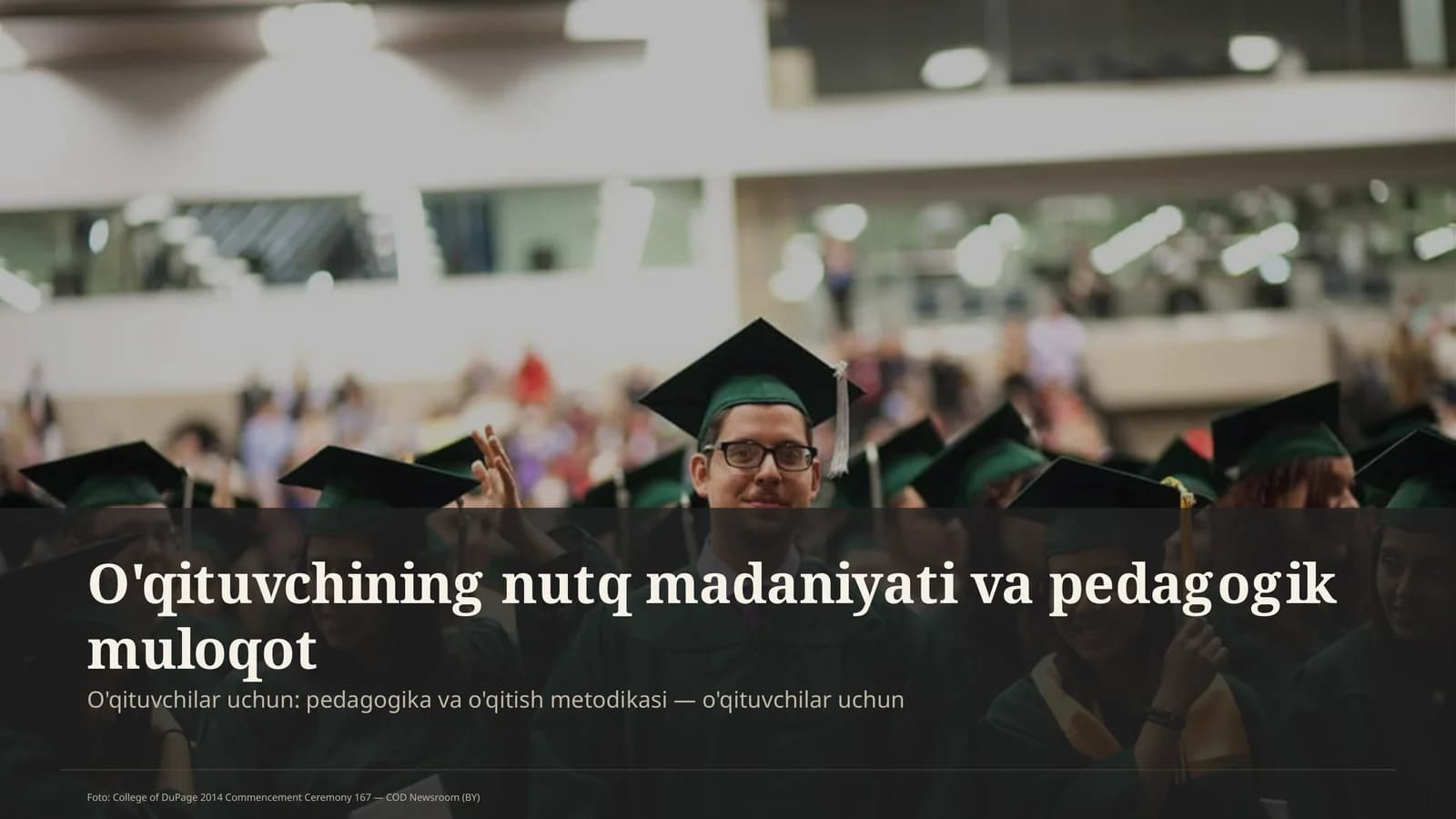O'qituvchining nutq madaniyati va pedagogik muloqot