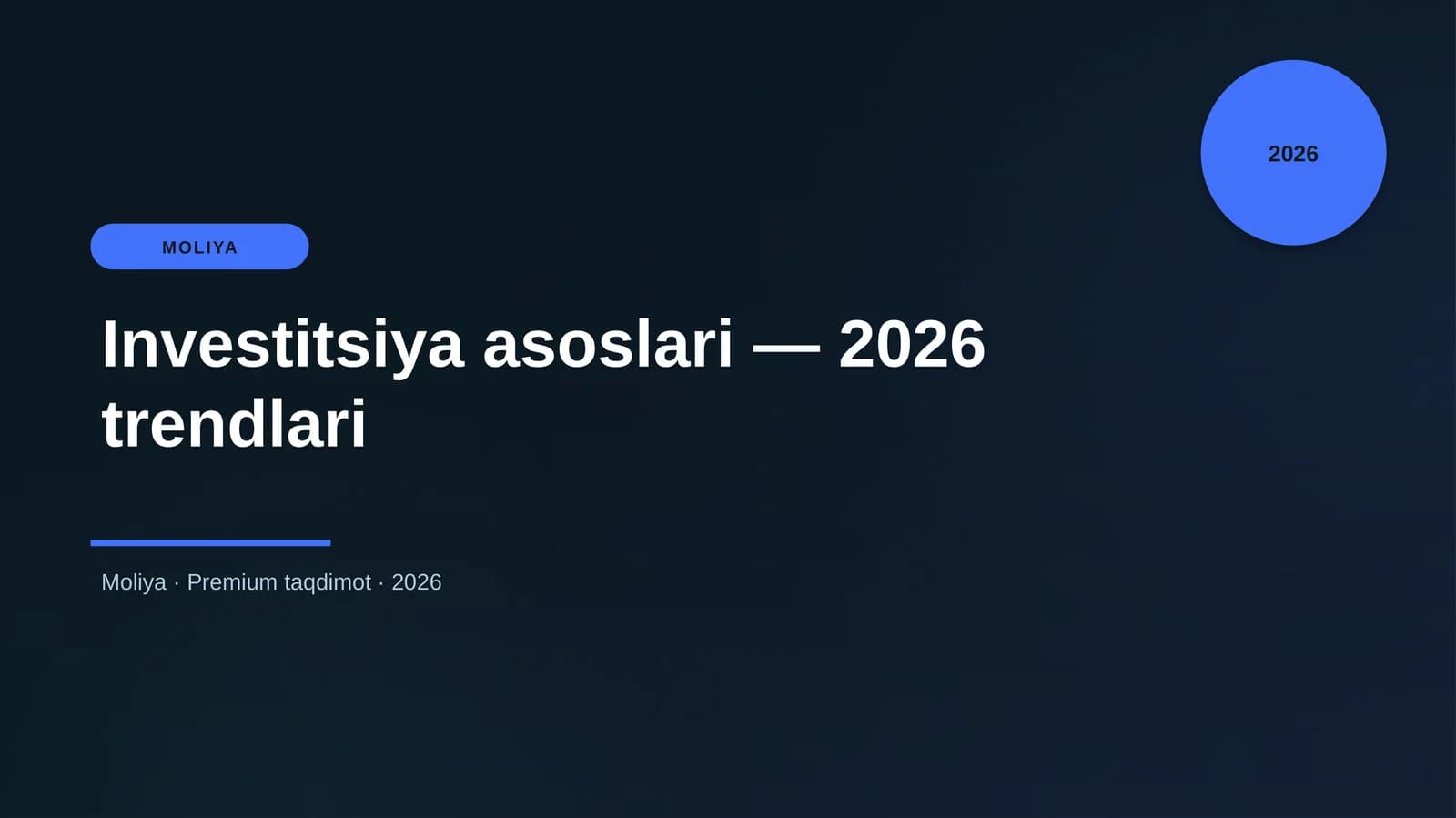 Investitsiya asoslari — 2026 trendlari