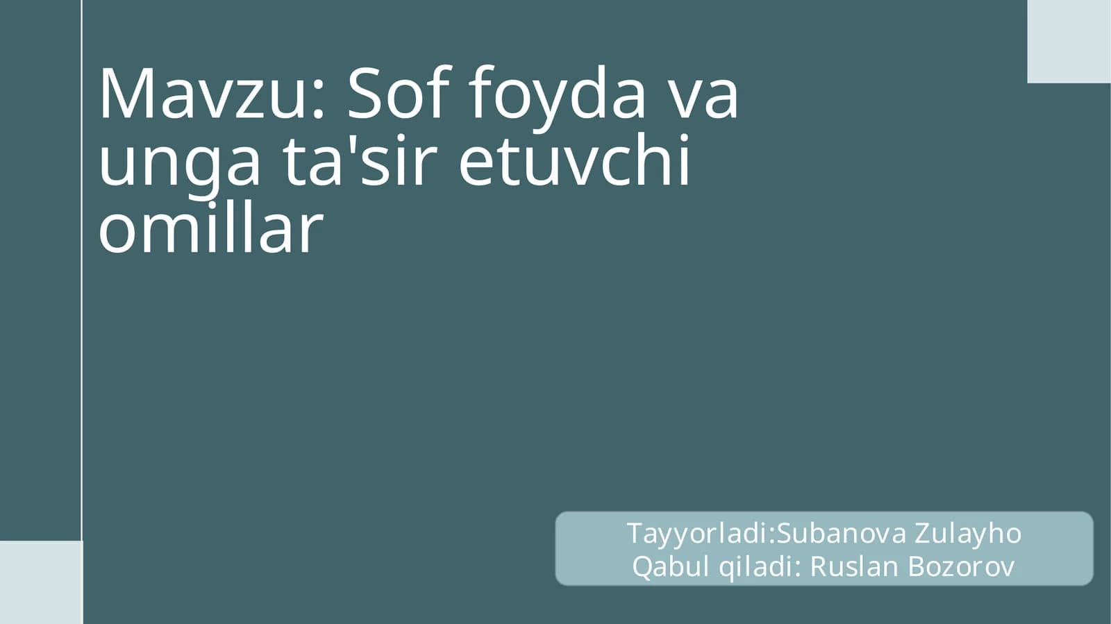 Sof foyda va unga ta'sir etuvchi omillar