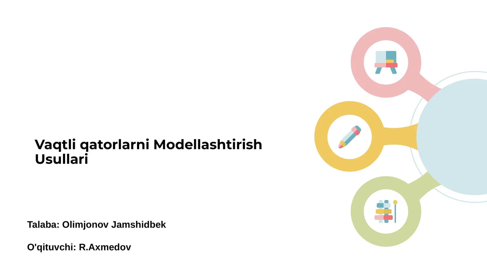 Vaqtli qatorlarni Modellashtirish Usullari