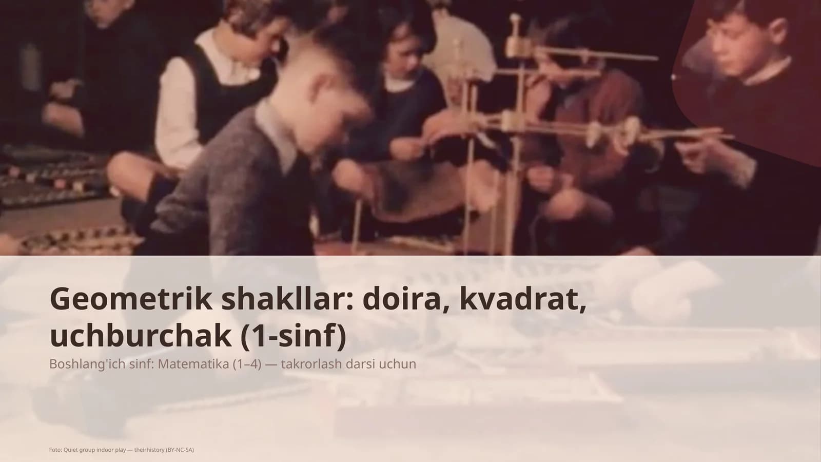 Geometrik shakllar: doira, kvadrat, uchburchak (1-sinf)