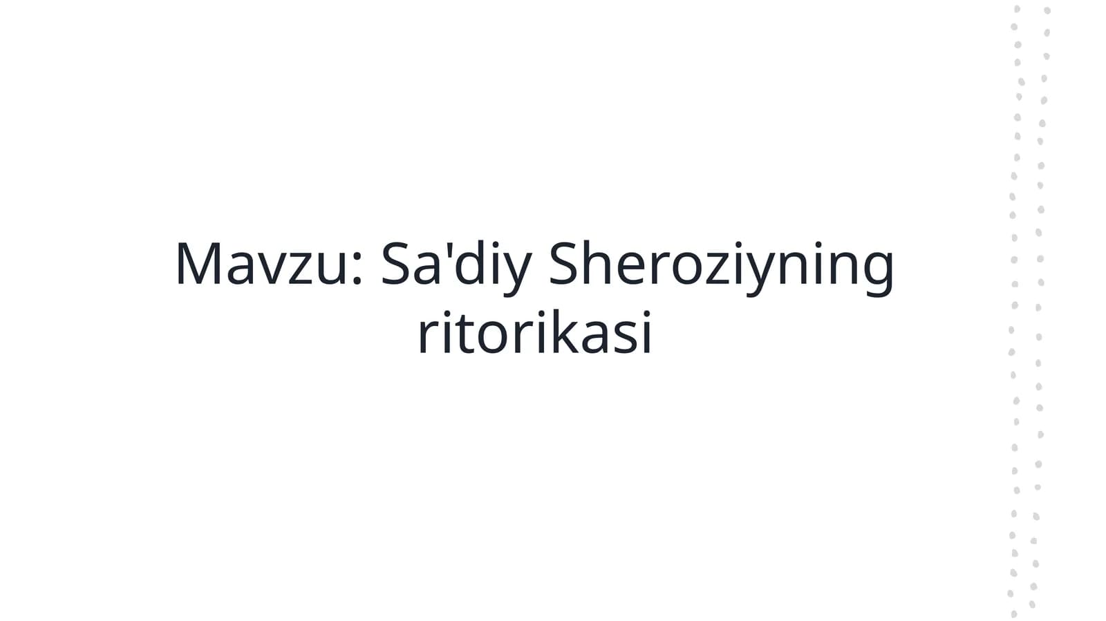 Sa'diy Sheroziyning ritorikasi