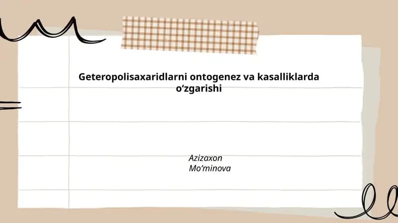 Geteropolisaxaridlarni ontogenez va kasalliklarda oʻzgarishi