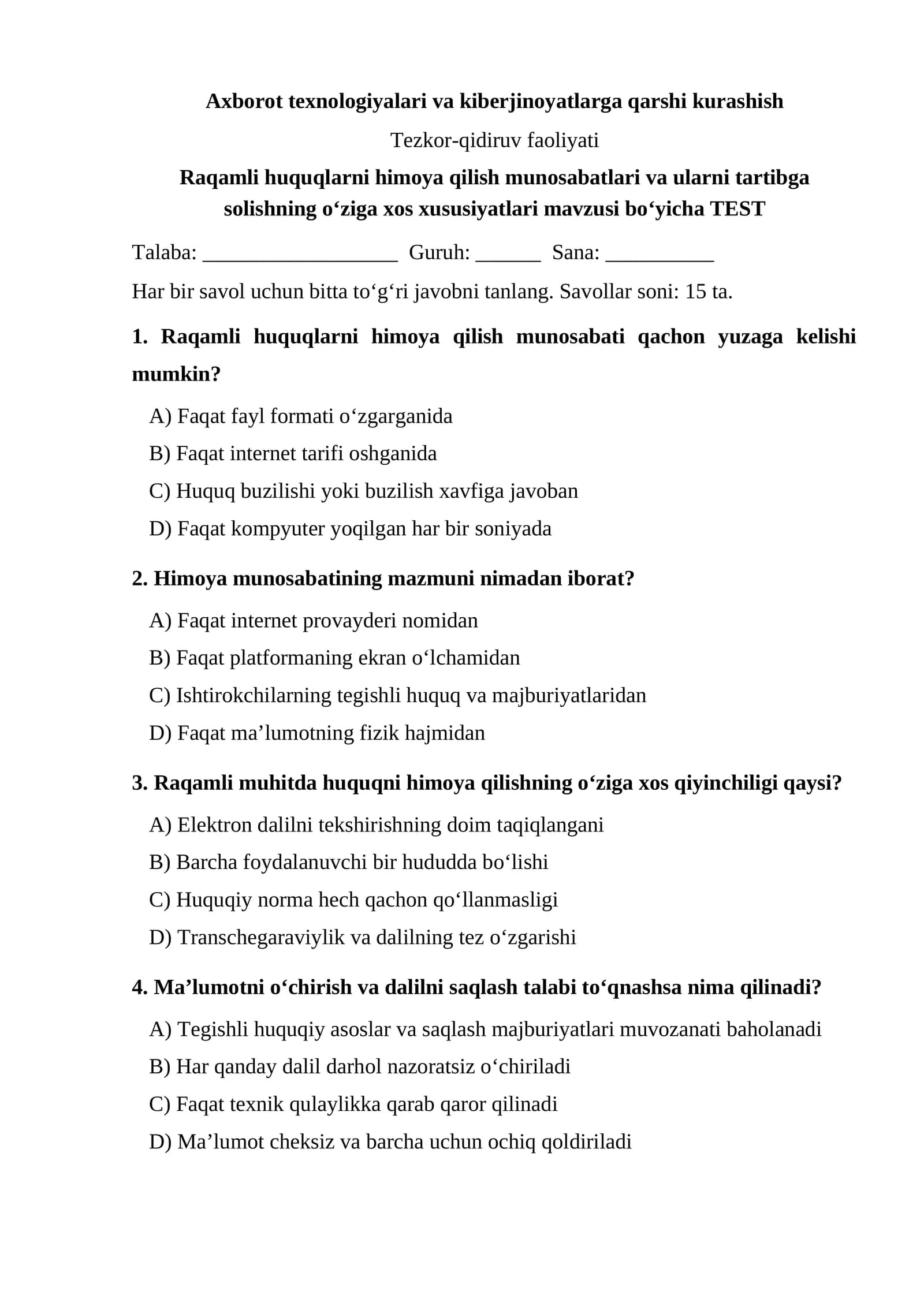 Raqamli huquqlarni himoya qilish munosabatlari va ularni tartibga solishning o‘ziga xos xususiyatlari mavzusi bo‘yicha TEST