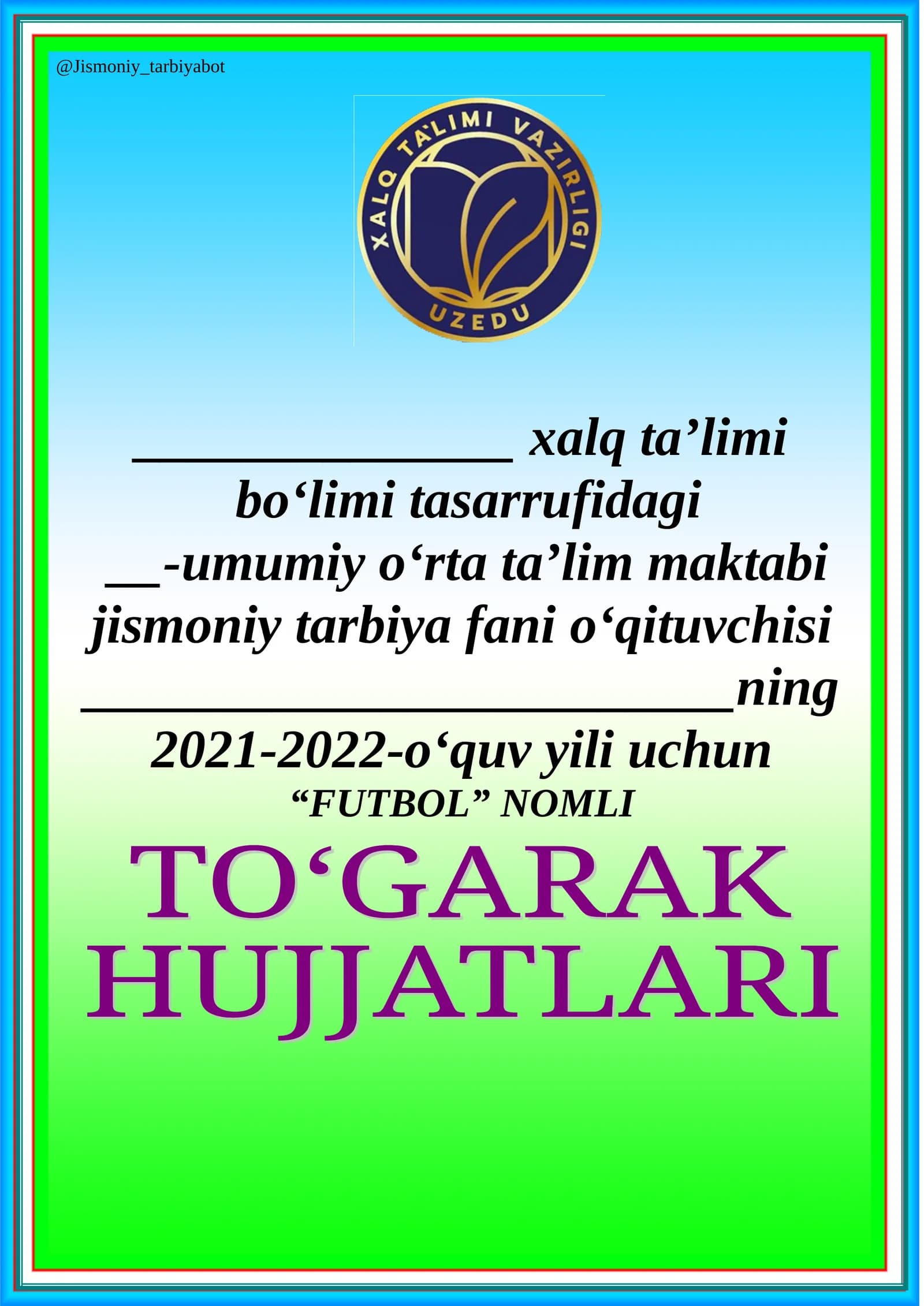 Jismoniy tarbiya fanining "futbol" nomli to'garak a'zolari haqida ma'lumot