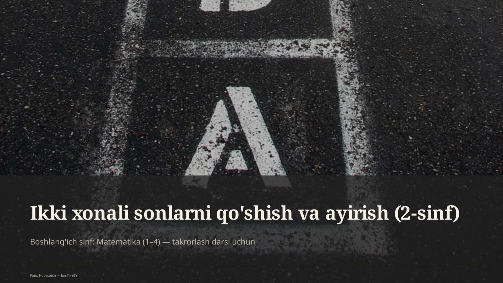 Ikki xonali sonlarni qo'shish va ayirish (2-sinf)