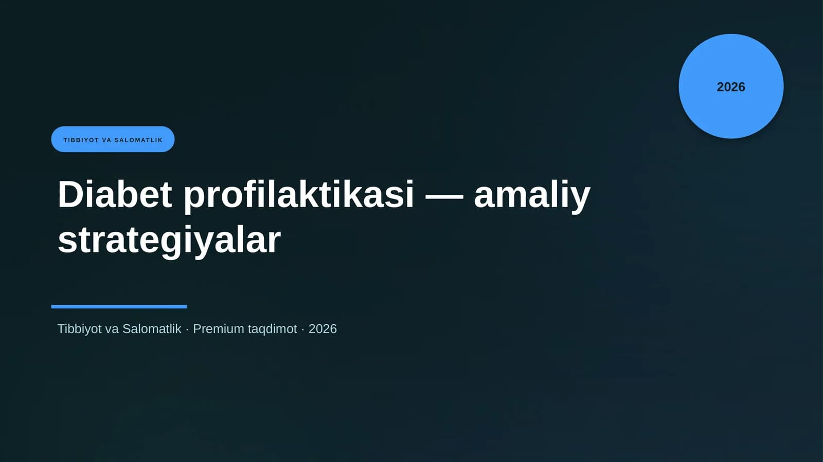 Diabet profilaktikasi — amaliy strategiyalar