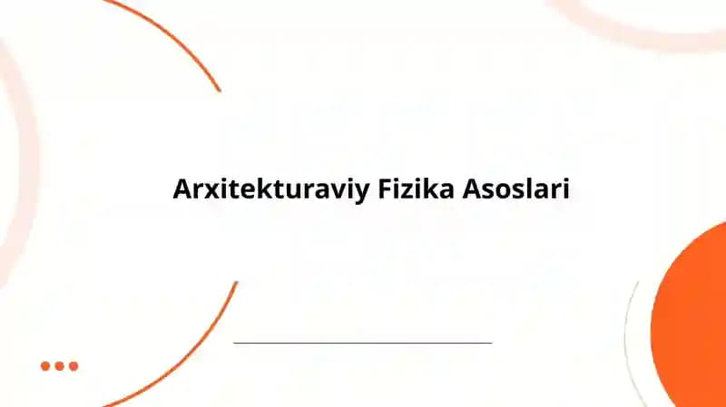 Arxitekturaviy Fizika Asoslari