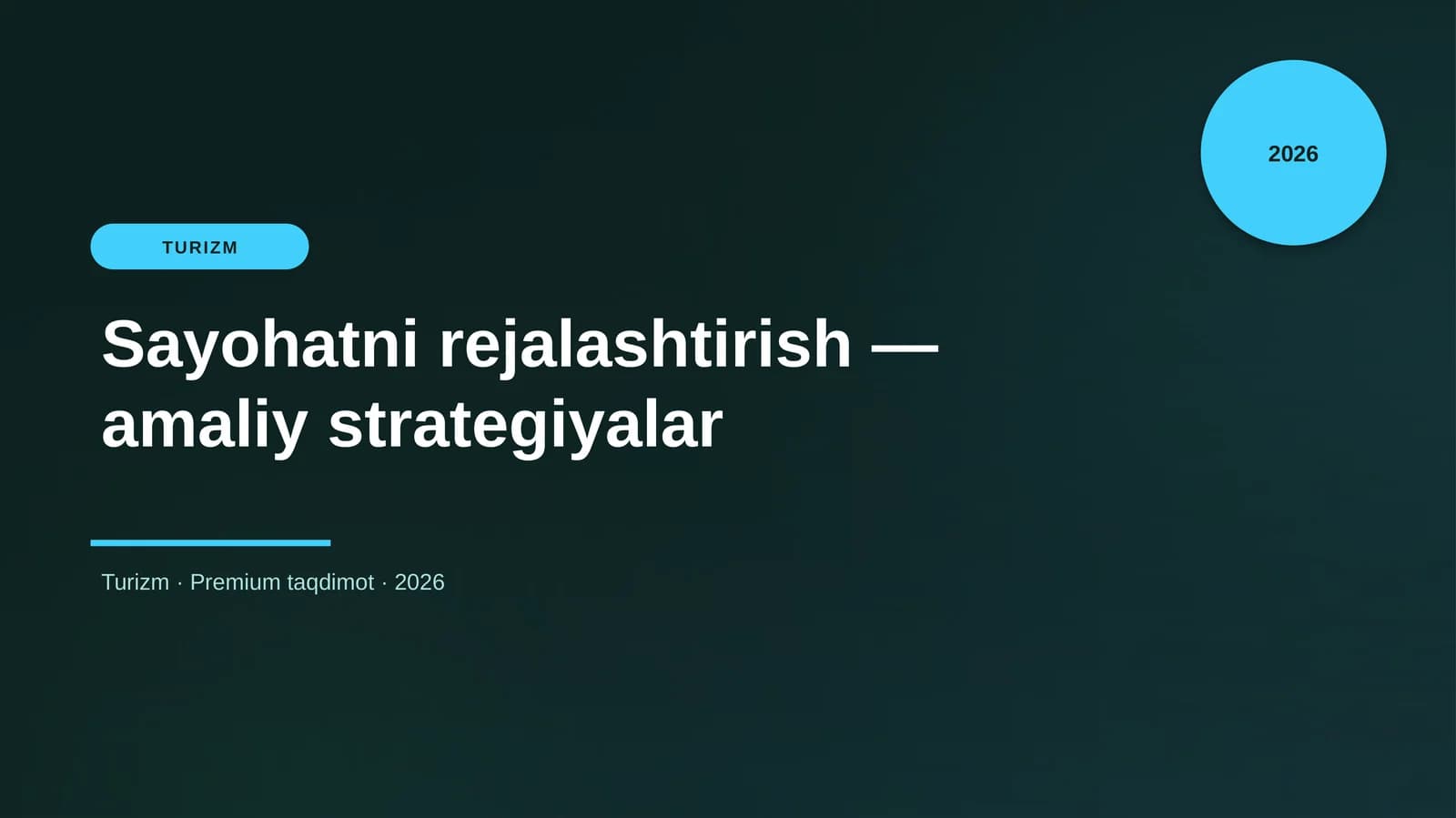 Sayohatni Rejalashtirish — Amaliy Strategiyalar