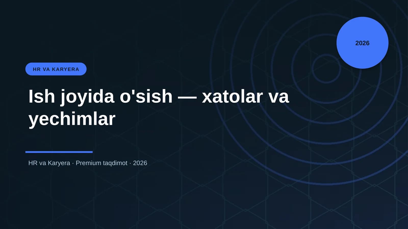 Ish joyida o'sish — xatolar va yechimlar