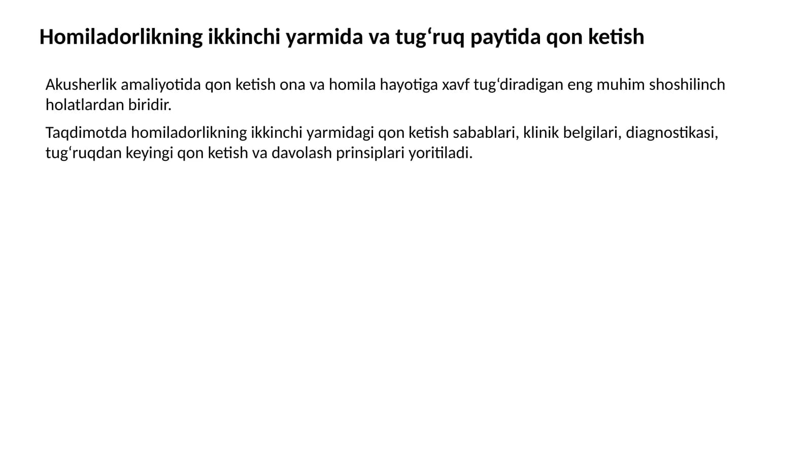 Homiladorlik va tug‘ruq vaqtida qon ketish