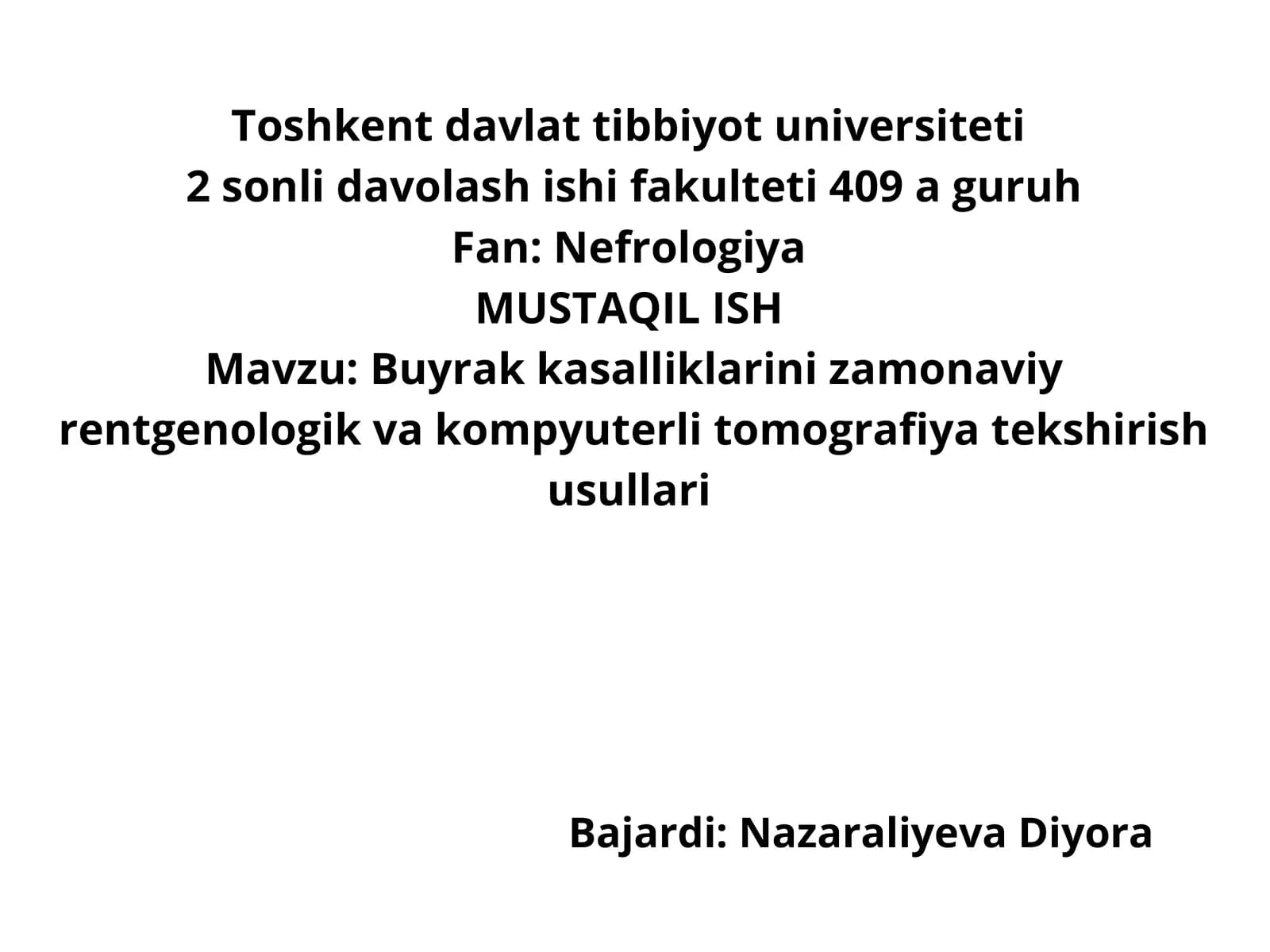 Buyrak kasalliklarini zamonaviy rentgenologik va kompyuterli tomografiya tekshirish usullari