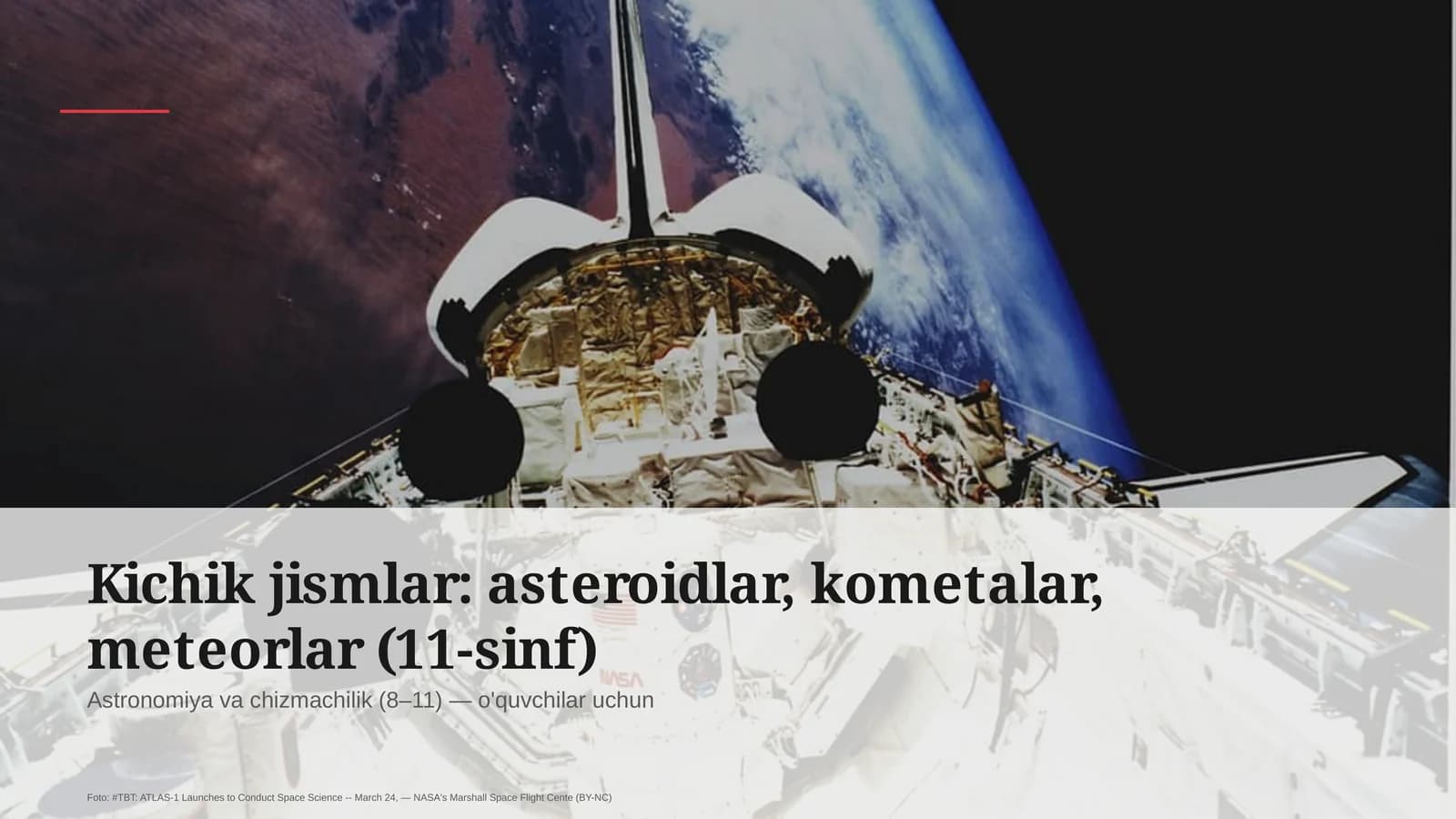 Kichik jismlar: asteroidlar, kometalar, meteorlar (11-sinf)