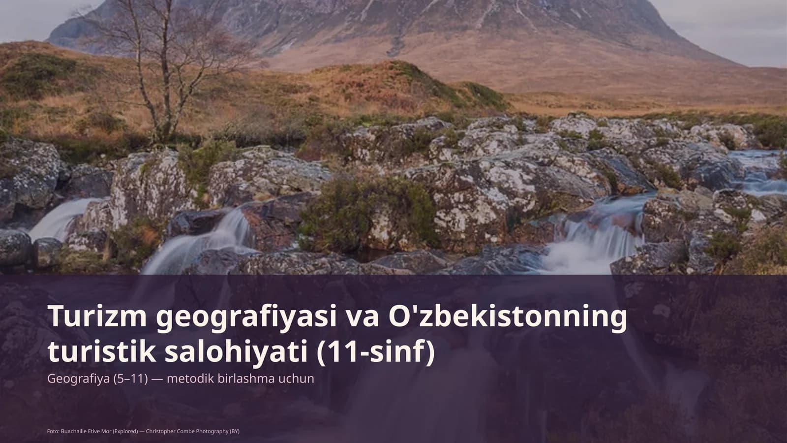 Turizm geografiyasi va O'zbekistonning turistik salohiyati (11-sinf)