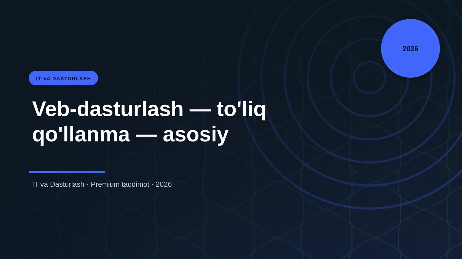 Veb-dasturlash — to'liq qo'llanma — asosiy