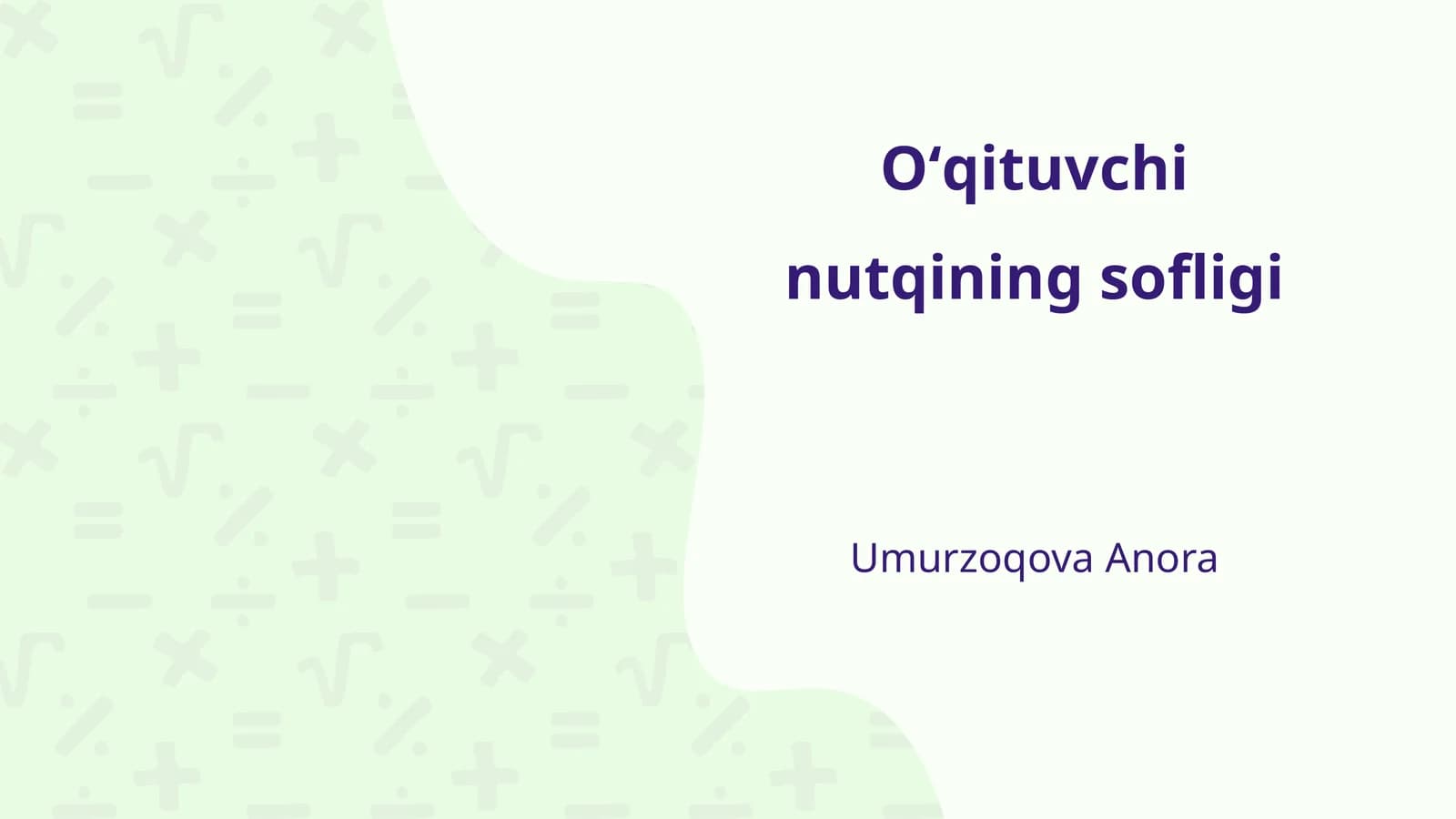 Oʻqituvchi nutqining sofligi