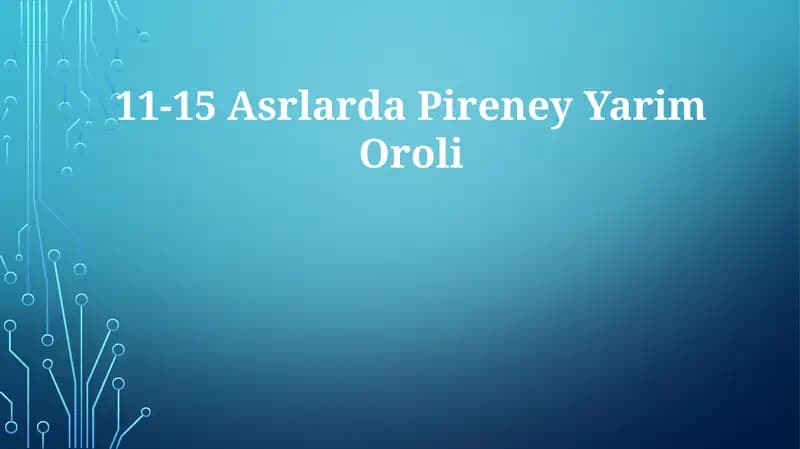 11-15 Asrlarda Pireney YarimOroli
