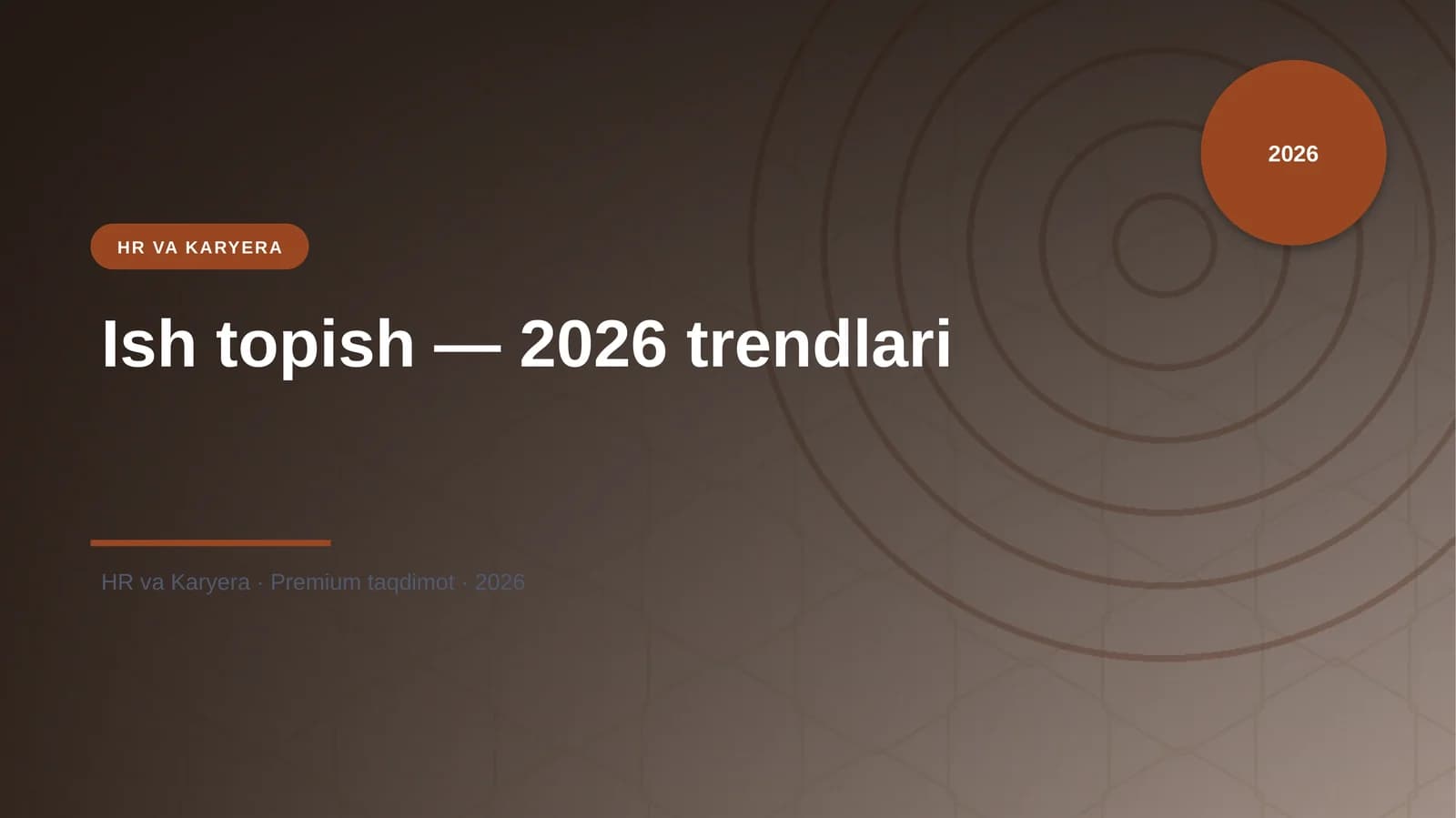 Ish topish — 2026 trendlari