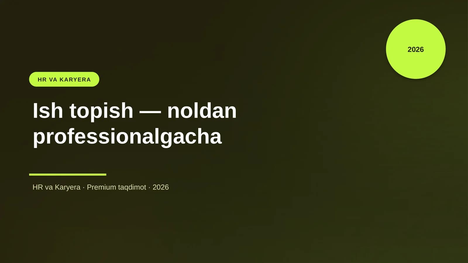 Ish topish — noldan professionalgacha
