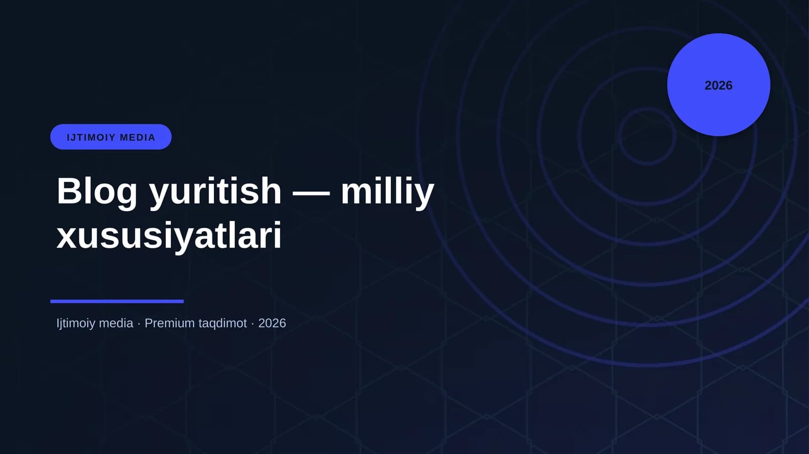 Blog yuritish — milliy xususiyatlari
