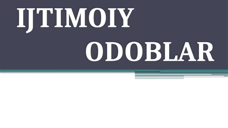 IJTIMOIY ODOBLAR